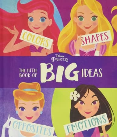 Cover of Disney Princess the Little Book of Big Ideas
