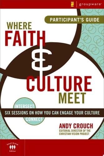Cover of Where Faith and Culture Meet Participant's Guide