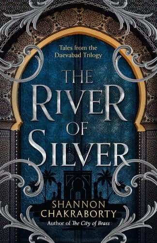 Cover of The River of Silver: Tales from the Daevabad Trilogy