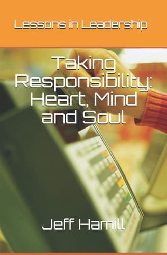 Cover of Taking Responsibility : Heart, Mind and Soul