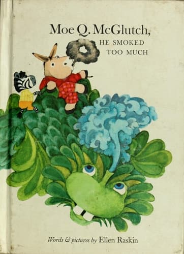 Cover of Moe Q. McGlutch, he smoked too much.