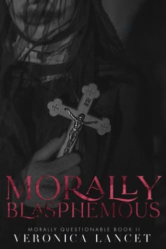 Cover of Morally Blasphemous