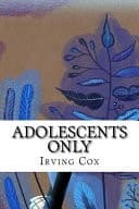 Cover of Adolescents Only