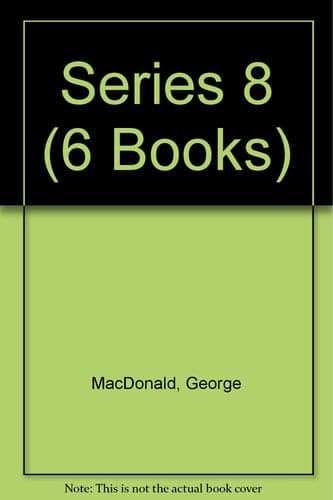 Cover of George Macdonald Original Works Series VIII