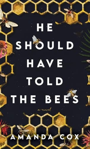 Cover of He Should Have Told the Bees