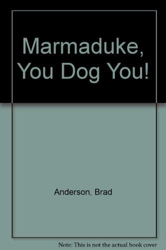 Cover of Marmaduke, you dog, you!