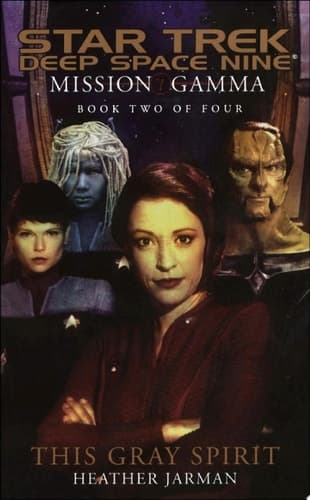 Cover of Mission Gamma Book Two : This Gray Spirit