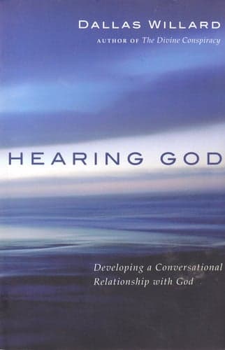 Cover of Hearing God: Developing a Conversational Relationship with God