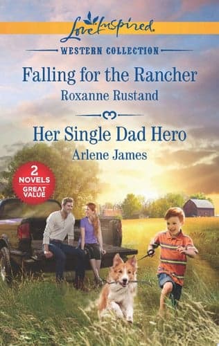 Cover of Falling for the Rancher and Her Single Dad Hero