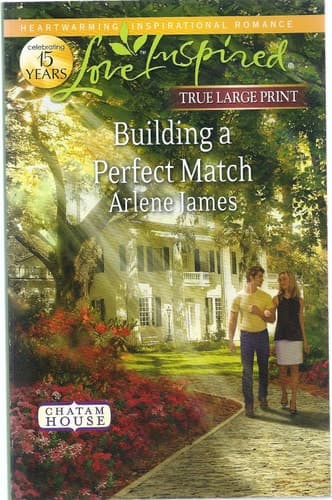 Cover of Building a Perfect Match Chatam House (True Large Print)