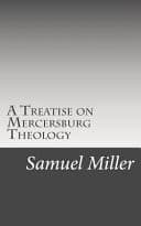 Cover of Treatise on Mercersburg Theology