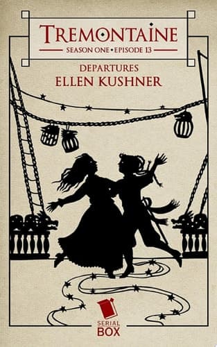 Cover of Tremontaine Season 1 Episode 13