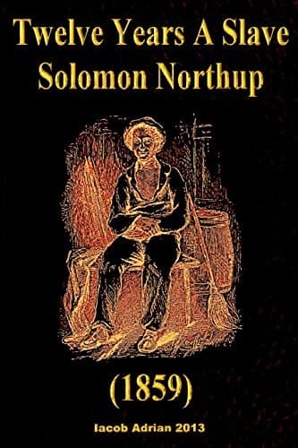 Cover of Twelve Years a Slave Solomon Northup (1859)