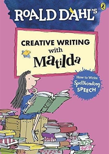 Cover of Roald Dahl's Creative Writing with Matilda