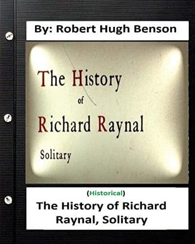 Cover of History of Richard Raynal, Solitary