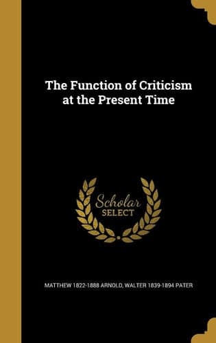 Cover of The function of criticism at the present time