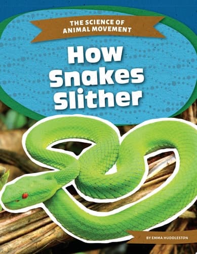 Cover of How Snakes Slither