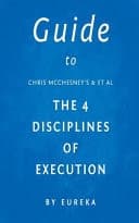 Cover of Guide to Chris Mcchesney's and et Al the 4 Disciplines of Execution