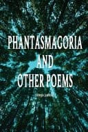 Cover of Phantasmagoria and Other Poems