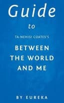 Cover of Guide to Ta-Nehisi Coates's Between the World and Me