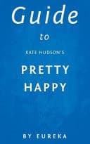 Cover of Guide to Kate Hudson's Pretty Happy