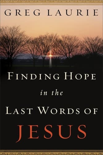 Cover of Finding Hope in the Last Words of Jesus