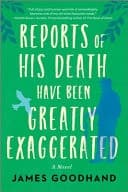 Cover of Reports of His Death Have Been Greatly Exaggerated