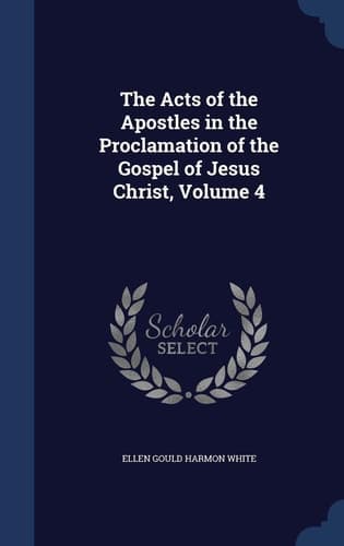 Cover of The Acts of the Apostles in the proclamation of the Gospel of Jesus Christ ( Volume 2 )