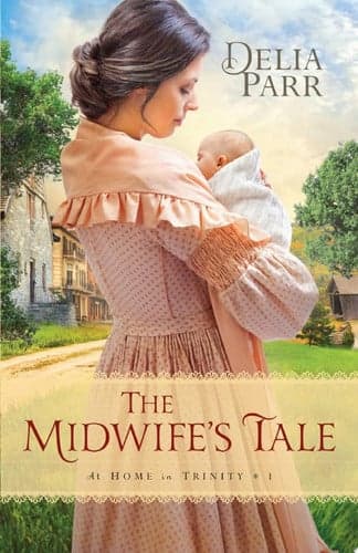 Cover of Midwife's Tale (at Home in Trinity Book #1)
