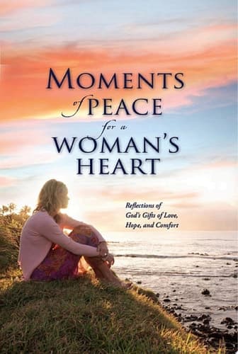 Cover of Moments of Peace for a Woman's Heart