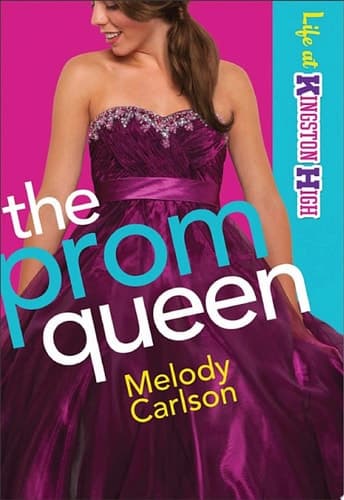 Cover of Prom Queen (Life at Kingston High Book #3)