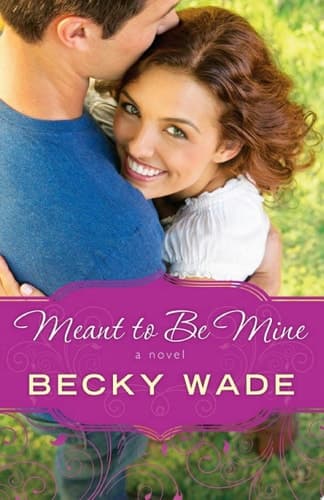 Cover of Meant to Be Mine (a Porter Family Novel Book #2)