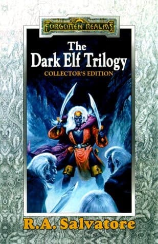 Cover of The Dark Elf Trilogy Collector's Edition (Forgotten Realms: Dark Elf Trilogy, #1-3; Legend of Drizzt, #1-3)
