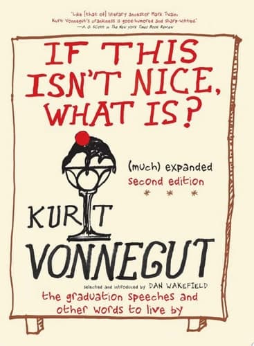 Cover of If This Isn't Nice What Is? Expanded Second Edition