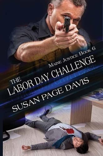 Cover of The Labor Day Challenge (Maine Justice: Christian, Level II)