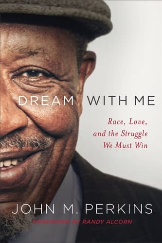 Cover of Dream with Me: Race, Love, and the Struggle We Must Win