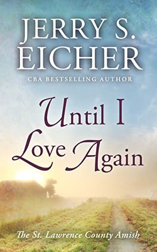 Cover of Until I Love Again (The St. Lawrence County Amish)