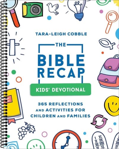 Cover of Bible Recap Kids' Devotional, 365 Reflections and Activities for Children and Families (a Daily Foundational Scripture Reading Plan for Ages 6 & up-Includes Word Puzzles, Coloring Pages & More) by Tara-Leigh Cobble