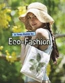 Cover of Teen Guide to Eco-Fashion
