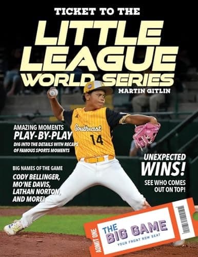 Cover of Ticket to the Little League World Series