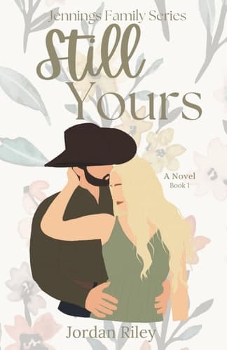 Cover of Still Yours: Jennings Family Series, Book 1