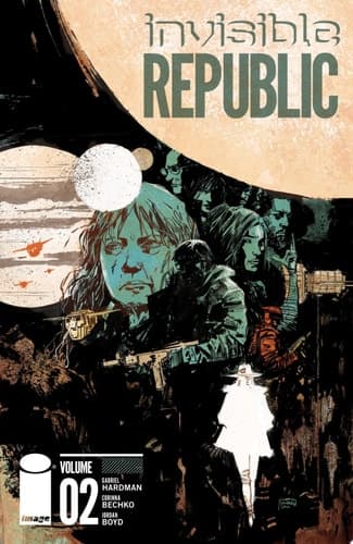 Cover of Invisible Republic Vol. 2