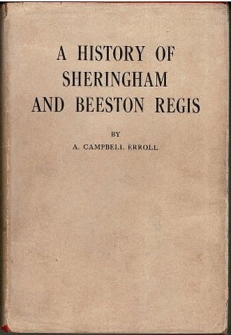 Cover of A history of the Parishes of Sheringham and Beeston Regis, in the county of Norfolk