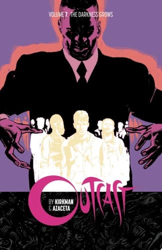 Cover of Outcast by Kirkman and Azaceta Vol. 7