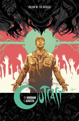 Cover of Outcast by Kirkman and Azaceta Vol. 8