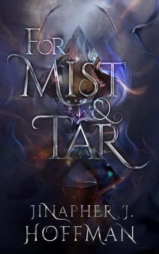 Cover of For Mist and Tar