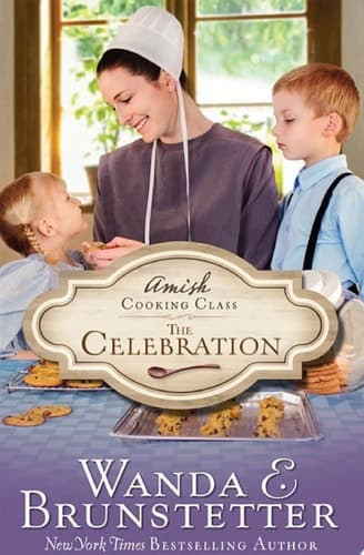 Cover of Amish Cooking Class - the Celebration