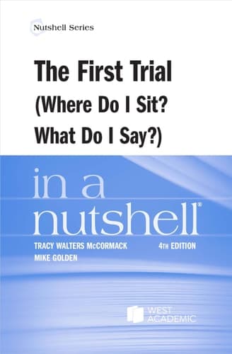 Cover of First Trial (Where Do I Sit? What Do I Say?) in a Nutshell
