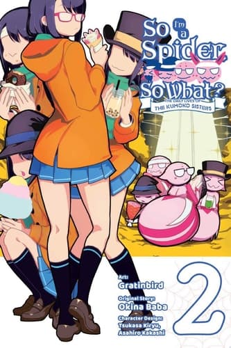 Cover of So I'm a Spider, So What? the Daily Lives of the Kumoko Sisters, Vol. 2