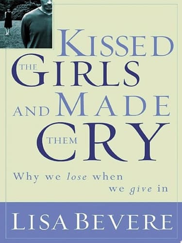 Cover of Kissed the Girls and Made Them Cry